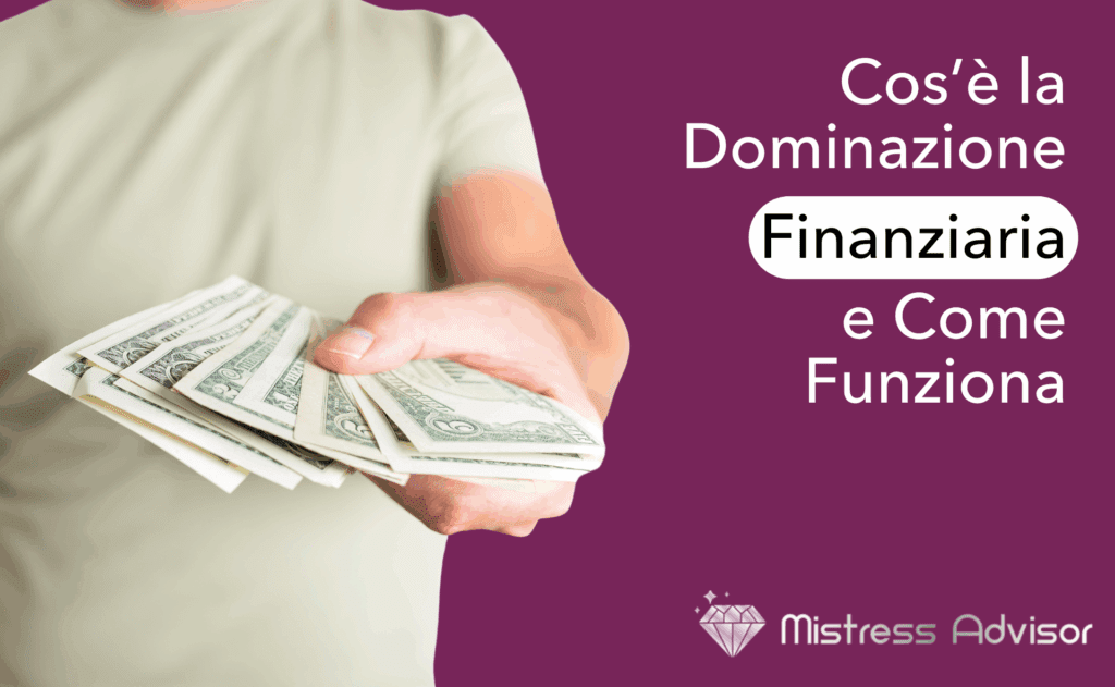 cos'è la dominazione finanziaria findom